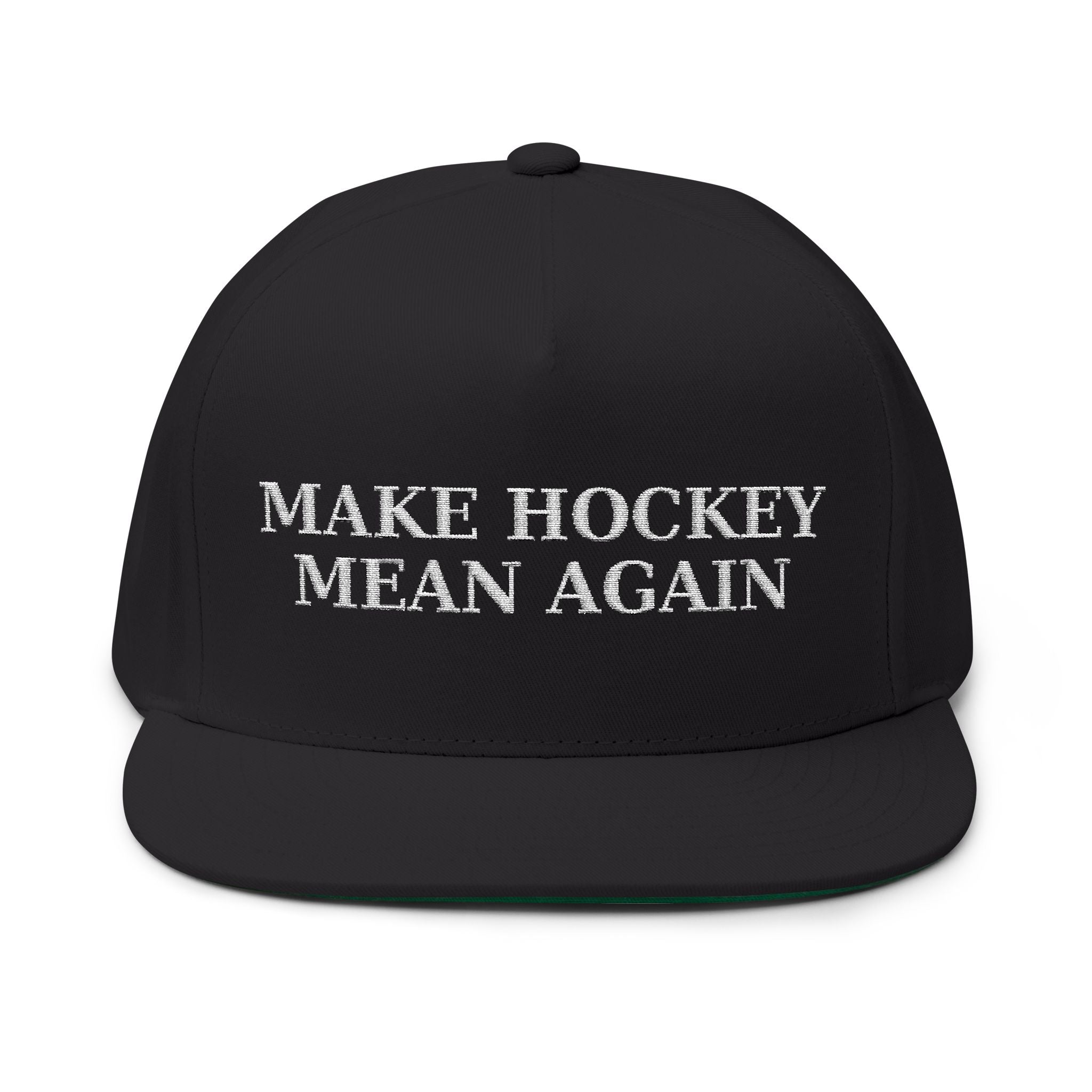 Make Hockey Mean Again Embroidered Flat Bill Cap