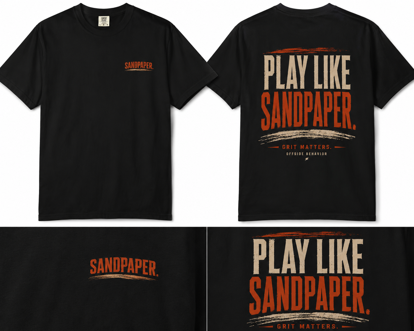 Play Like Sandpaper T-Shirt