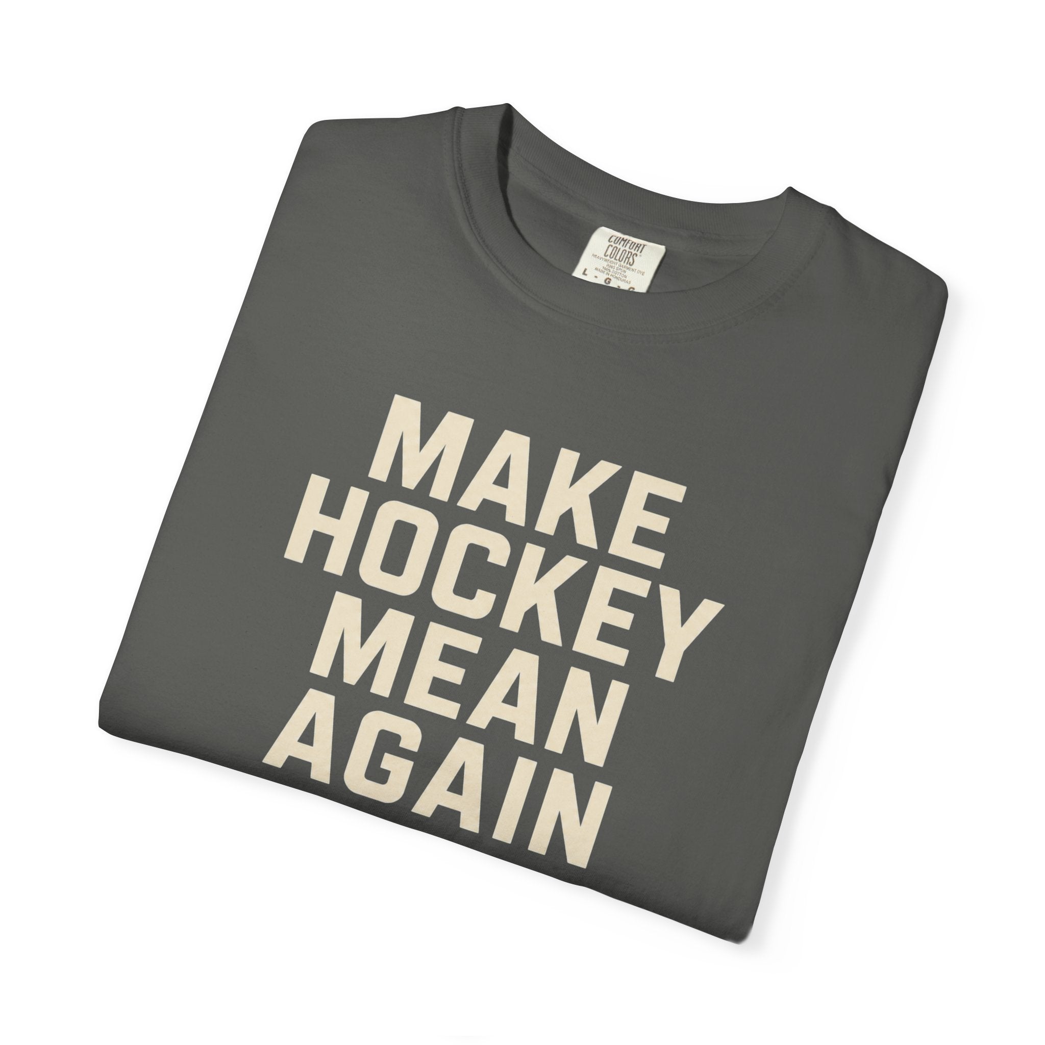 Make Hockey Mean Again T-Shirt